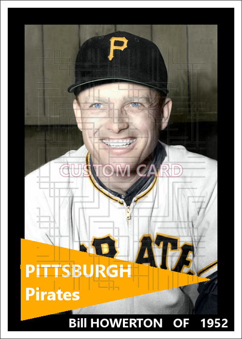 Bill Howerton - 1952 Pittsburgh Pirates - choose a size & style