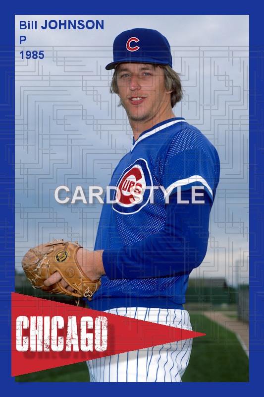 Bill Johnson - 1985 Chicago Cubs - choose a size & style