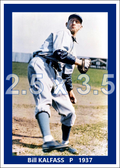 Bill Kalfass - 1937 Philadelphia Athletics - choose a size & style