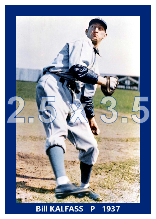Bill Kalfass - 1937 Philadelphia Athletics - choose a size & style