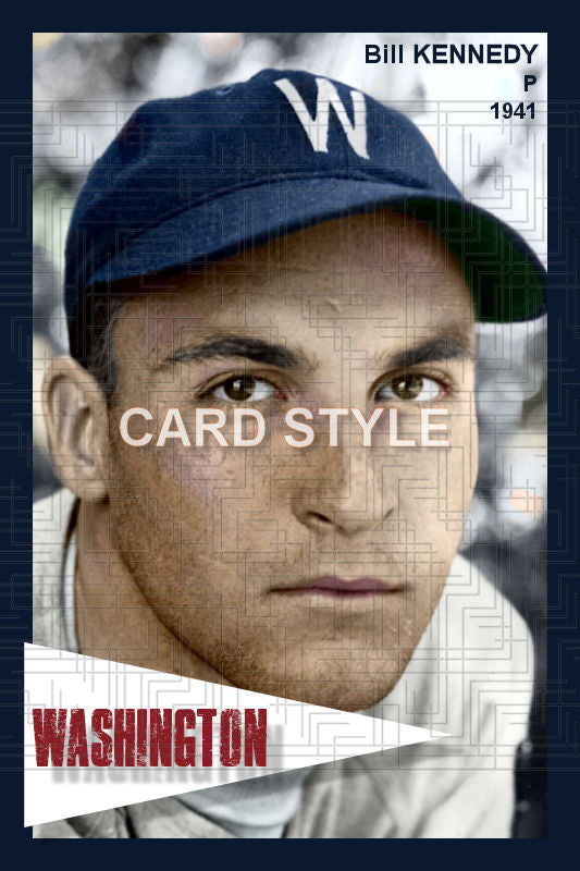 Bill Kennedy - 1941 Washington Senators - choose a size & style