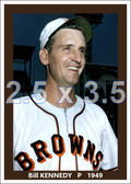 Bill Kennedy - 1949 St. Louis Browns - choose a size & style