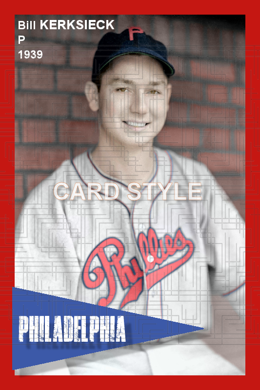Bill Kerksieck - 1939 Philadelphia Phillies - choose a size & style