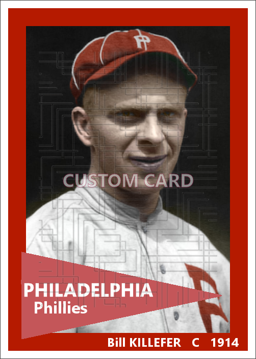 Bill Killefer - 1914 Philadelphia Phillies - choose a size & style