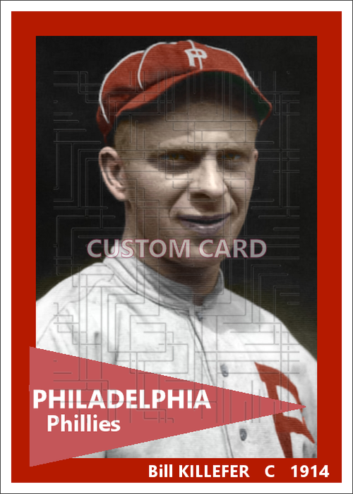 Bill Killefer - 1914 Philadelphia Phillies - choose a size & style