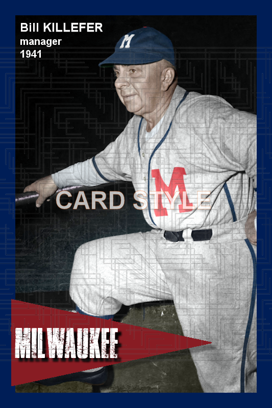 Bill Killefer - 1941 Milwaukee Brewers - choose a size & style