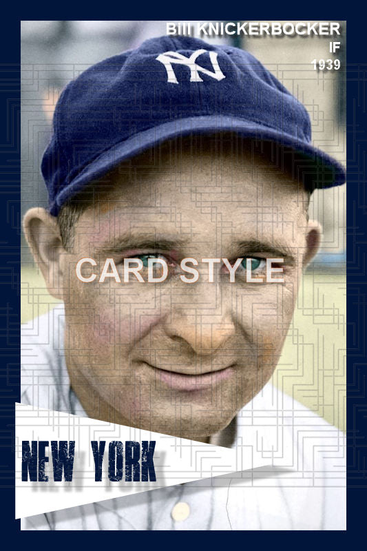 Bill Knickerbocker - 1939 New York Yankees - choose a size & style