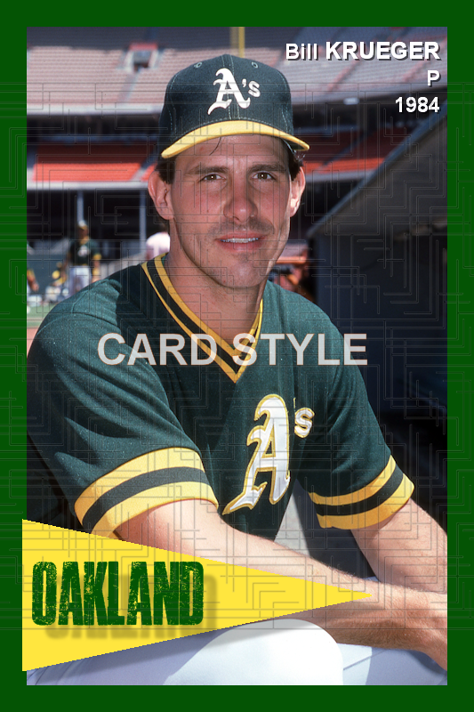 Bill Krueger - 1984 Oakland Athletics - choose a size & style