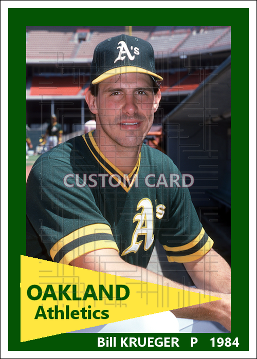 Bill Krueger - 1984 Oakland Athletics - choose a size & style
