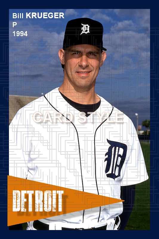 Bill Krueger - 1994 Detroit Tigers - choose a size & style