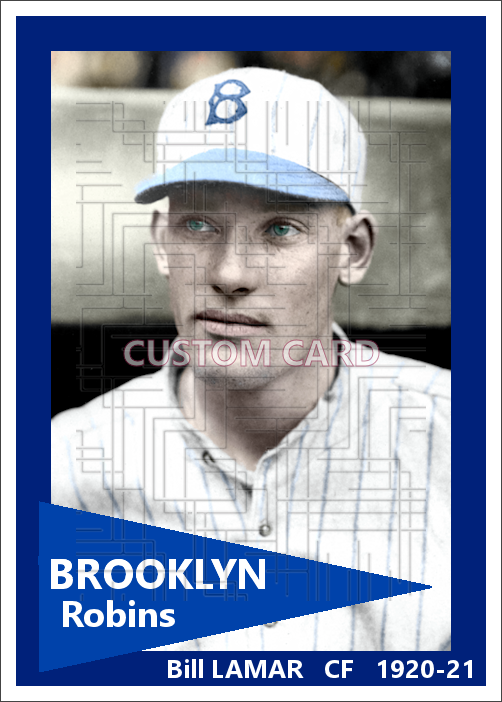 Bill Lamar - 1920-21 Brooklyn Robins - choose a size & style