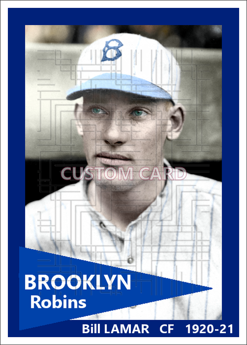 Bill Lamar - 1920-21 Brooklyn Robins - choose a size & style