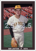 Bill Laxton - 1974 San Diego Padres - choose a size & style