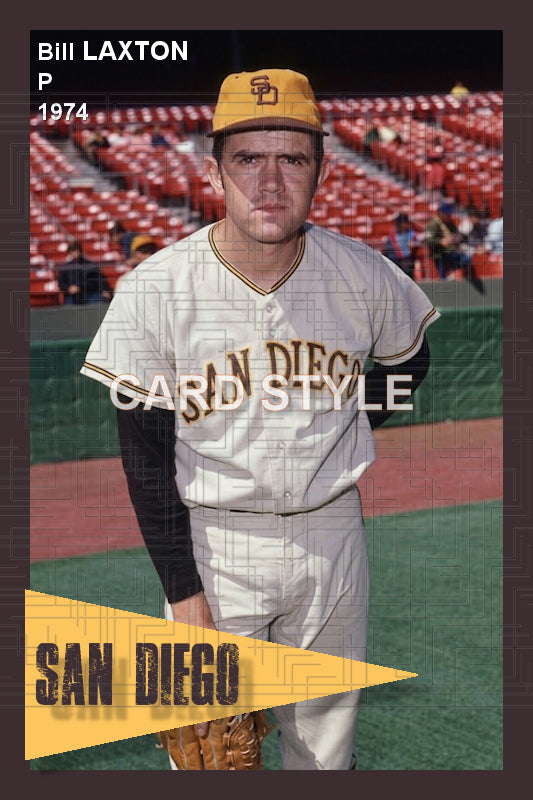 Bill Laxton - 1974 San Diego Padres - choose a size & style