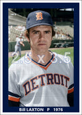 Bill Laxton - 1976 Detroit Tigers - choose a size & style