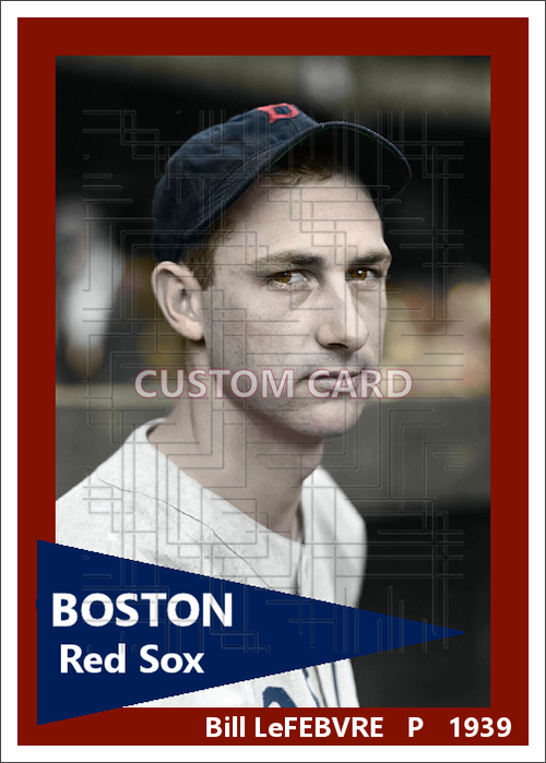 Bill LeFebvre - 1939 Boston Red Sox - choose a size & style