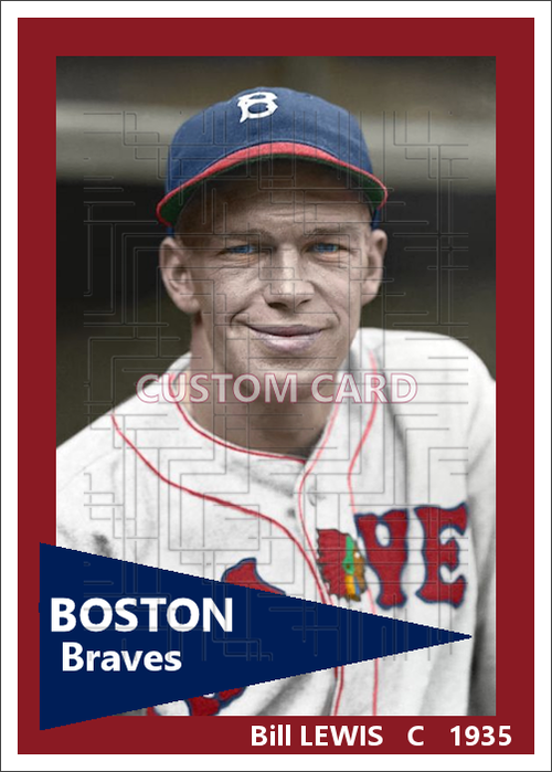 Bill Lewis - 1935 Boston Braves - choose a size & style