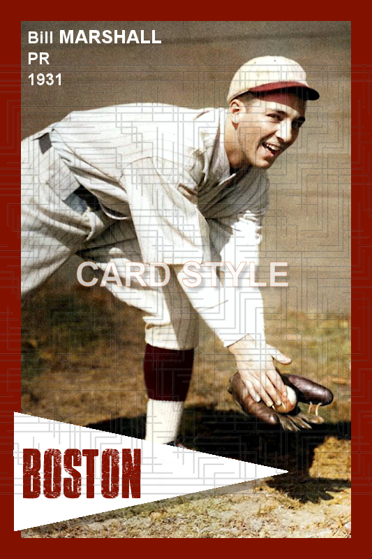 Bill Marshall - 1931 Boston Red Sox - choose a size & style