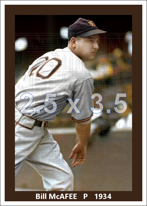 Bill McAfee - 1934 St. Louis Browns - choose a size & style