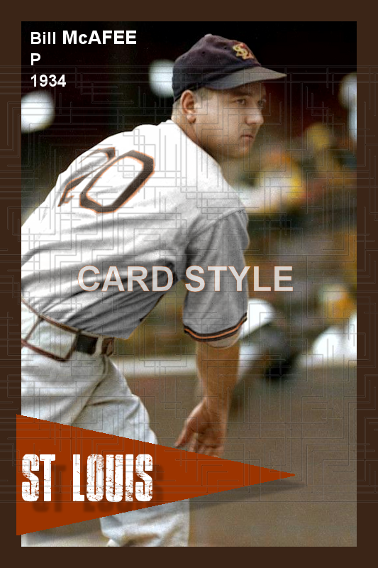 Bill McAfee - 1934 St. Louis Browns - choose a size & style