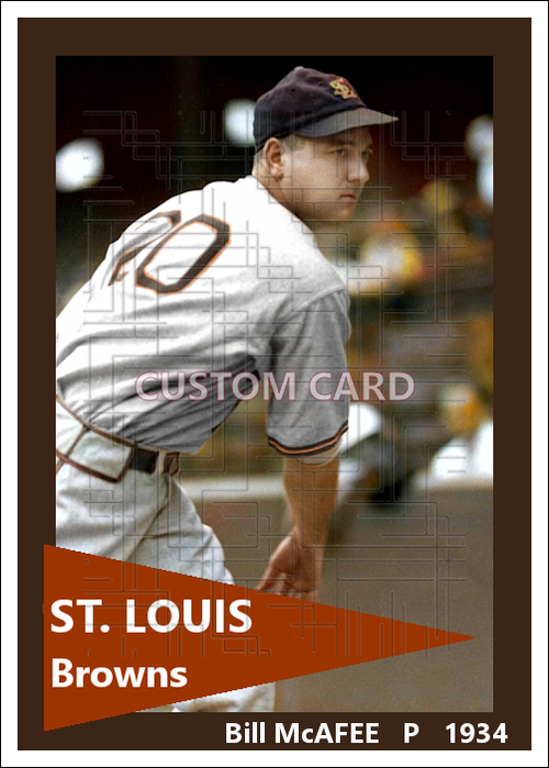 Bill McAfee - 1934 St. Louis Browns - choose a size & style