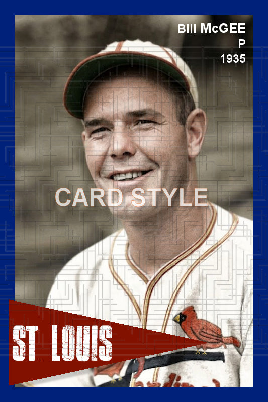 Bill McGee - 1935 St. Louis Cardinals - choose a size & style