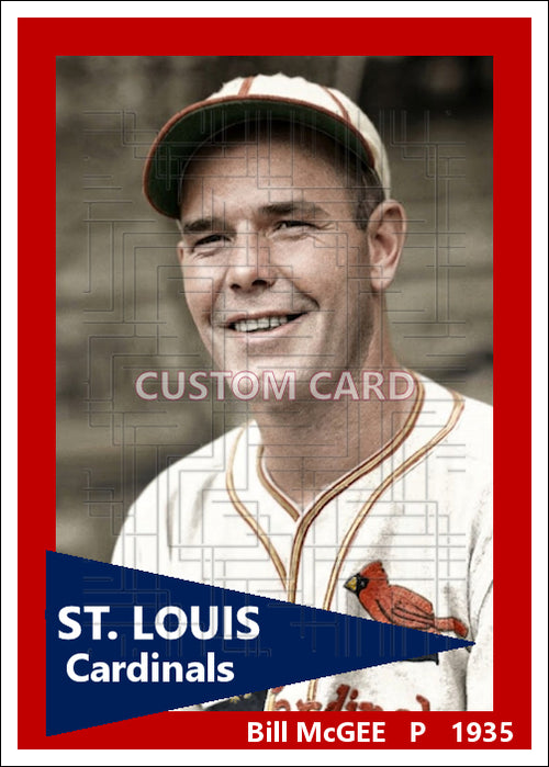 Bill McGee - 1935 St. Louis Cardinals - choose a size & style