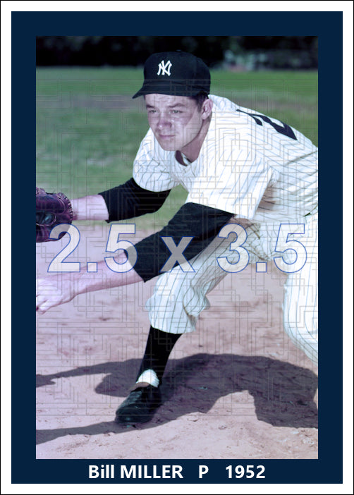 Bill Miller - 1952 New York Yankees - choose a size & style