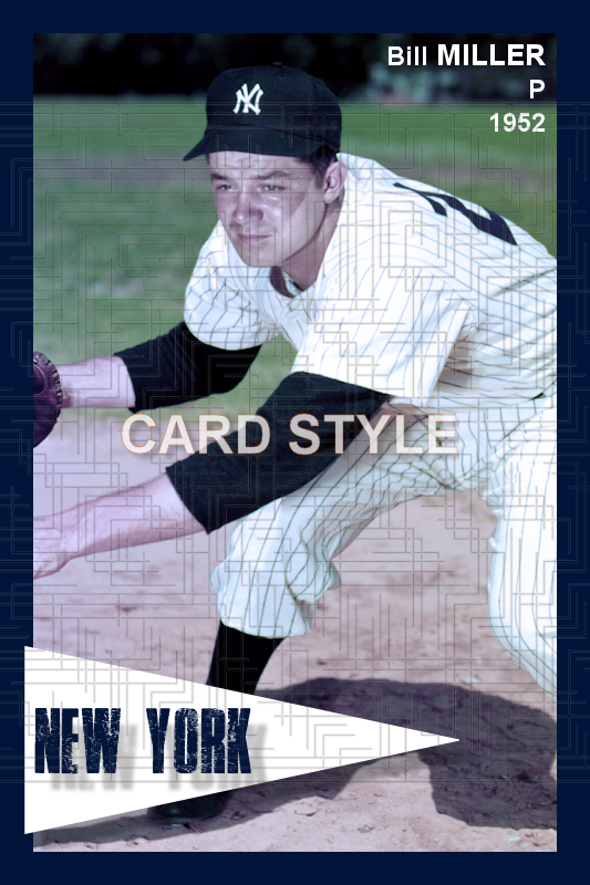 Bill Miller - 1952 New York Yankees - choose a size & style
