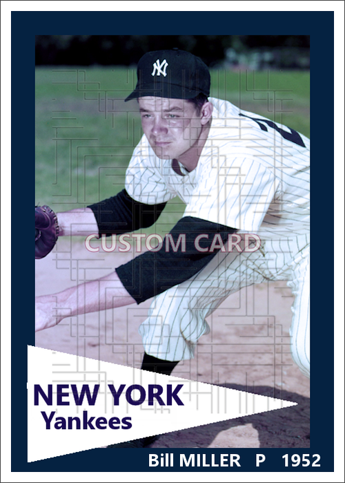 Bill Miller - 1952 New York Yankees - choose a size & style