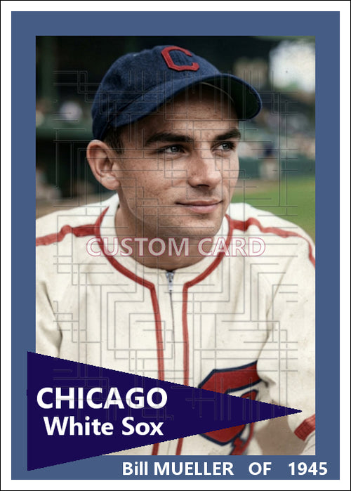 Bill Mueller - 1945 Chicago White Sox - choose a size & style
