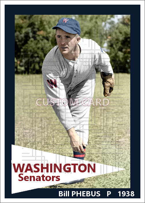 Bill Phebus - 1938 Washington Senators - choose a size & style