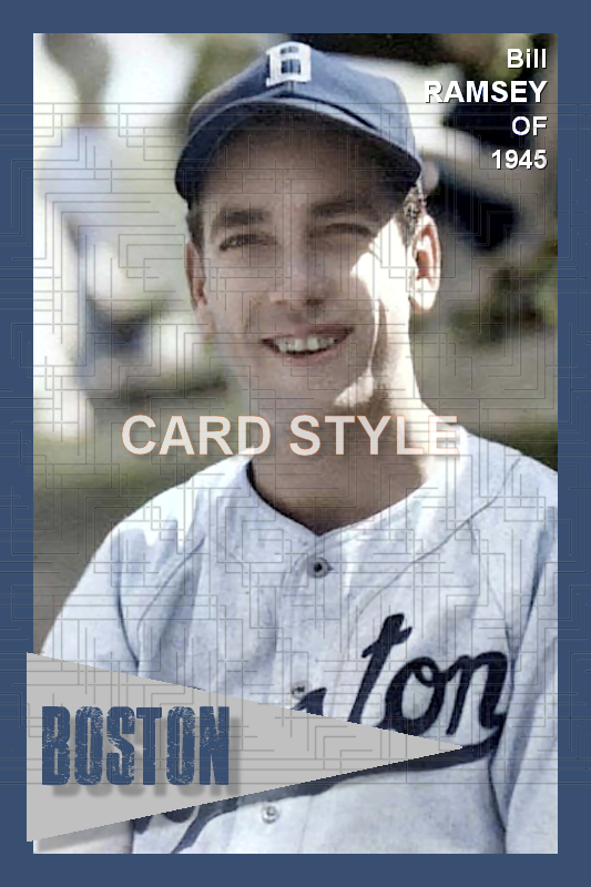 Bill Ramsey - 1945 Boston Braves - choose a size & style