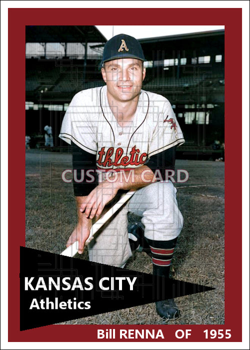 Bill Renna - 1955 Kansas City Athletics - choose a size & style
