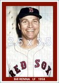 Bill Renna - 1958 Boston Red Sox - choose a size & style