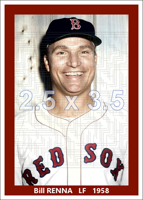 Bill Renna - 1958 Boston Red Sox - choose a size & style