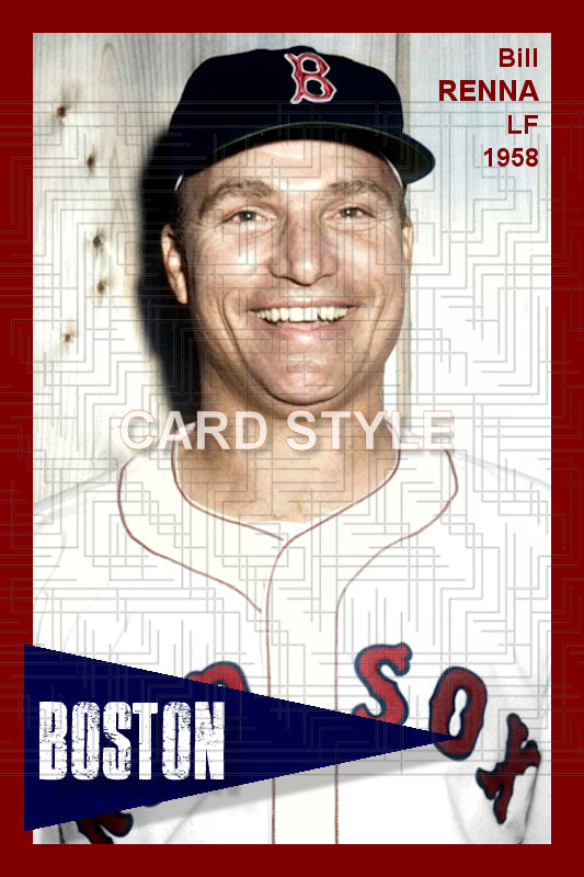 Bill Renna - 1958 Boston Red Sox - choose a size & style