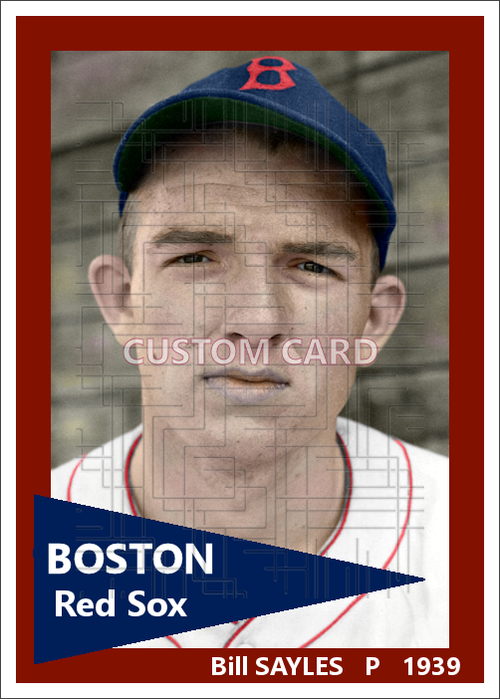 Bill Sayles - 1939 Boston Red Sox - choose a size & style