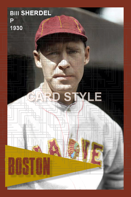 Bill Sherdel - 1930 Boston Braves - choose a size & style