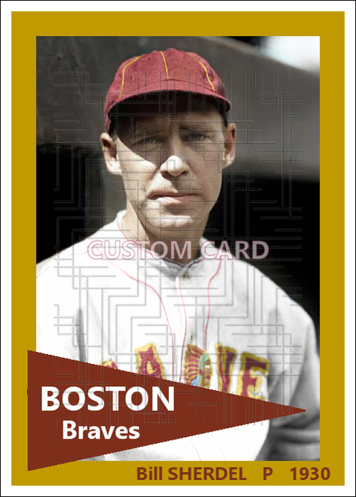 Bill Sherdel - 1930 Boston Braves - choose a size & style