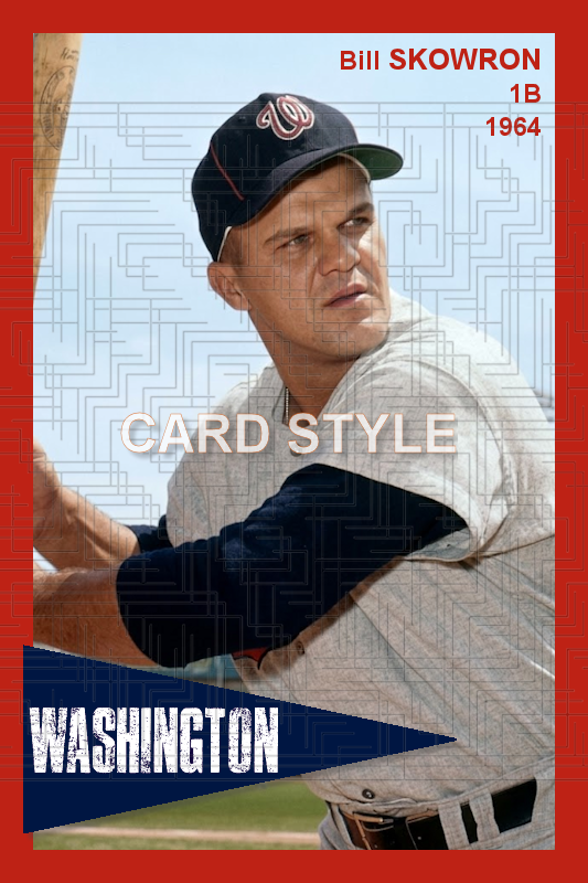 Bill Skowron - 1964 Washington Senators - choose a size & style