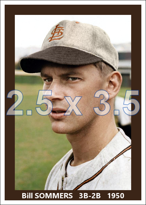 Bill Sommers - 1950 St. Louis Browns - choose a size & style