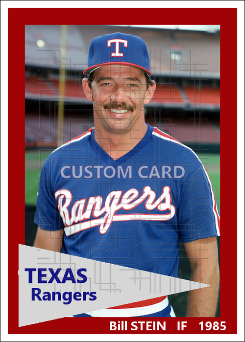 Bill Stein - 1985 Texas Rangers - choose a size & style