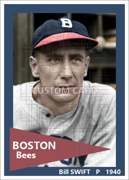 Bill Swift - 1940 Boston Bees - choose a size & style