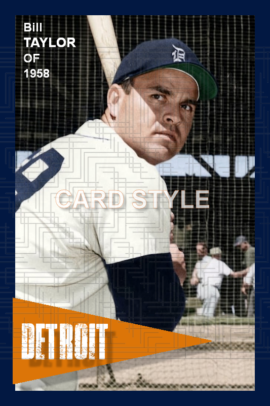 Bill Taylor - 1958 Detroit Tigers - choose a size & style