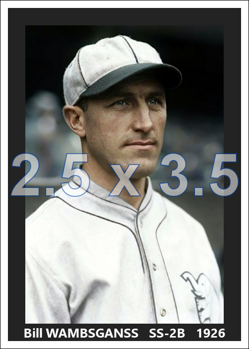 Bill Wambsganss - 1926 Philadelphia Athletics - choose a size & style