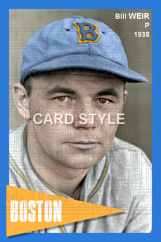 Bill Weir - 1938 Boston Bees - choose a size & style