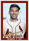 Bill Werle - 1952 St. Louis Cardinals- choose a size & style