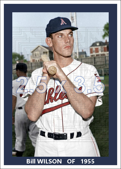 Bill Wilson - 1955 Kansas City Athletics - choose a size & style