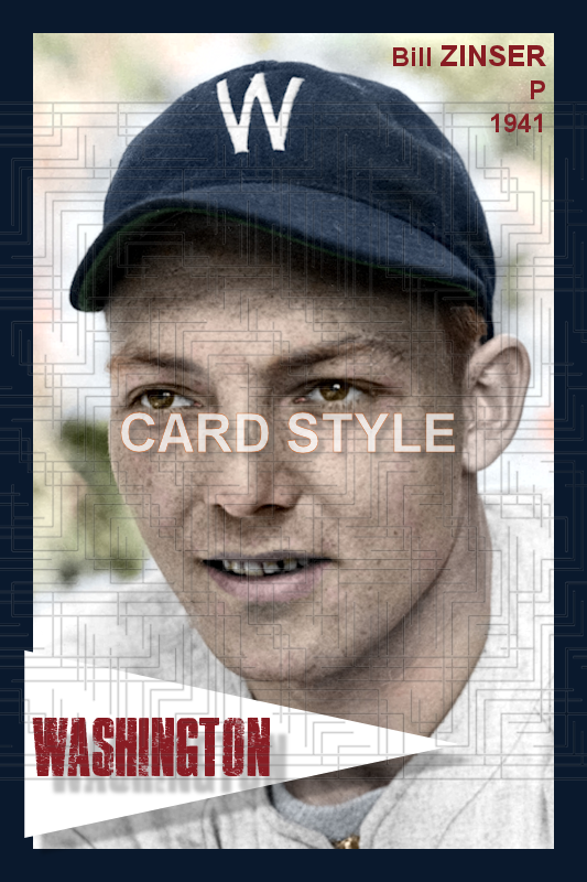 Bill Zinser - 1941 Washington Senators - choose a size & style